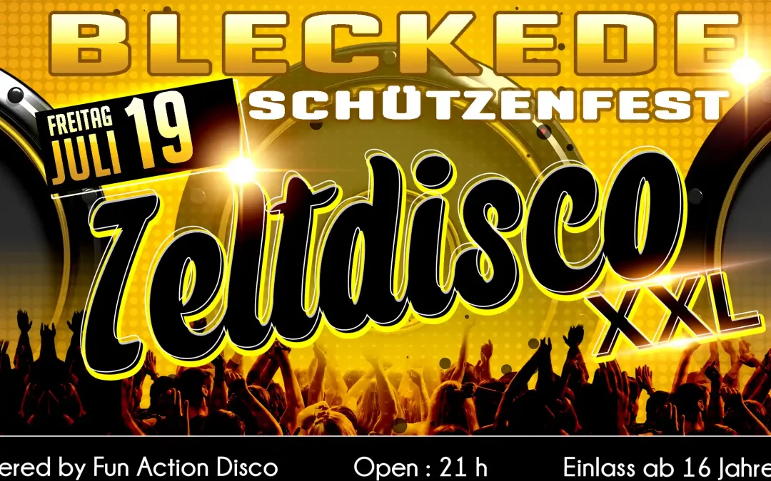 XXL Zeltdisco Bleckede | 19.07.2024